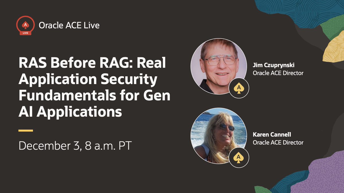 oracleace's tweet image. 🔒 Join us at #OracleACELive: “RAS Before RAG – Real Application Security Fundamentals for Gen AI Apps” with Oracle ACE Directors Jim Czuprynski &amp;amp; Karren Cannell! 

Learn to secure data in Gen AI, RAG, VECTOR &amp;amp; more—minimal code, max impact. 

📅 December 3, 8 a.m. PT
🔗 Register…