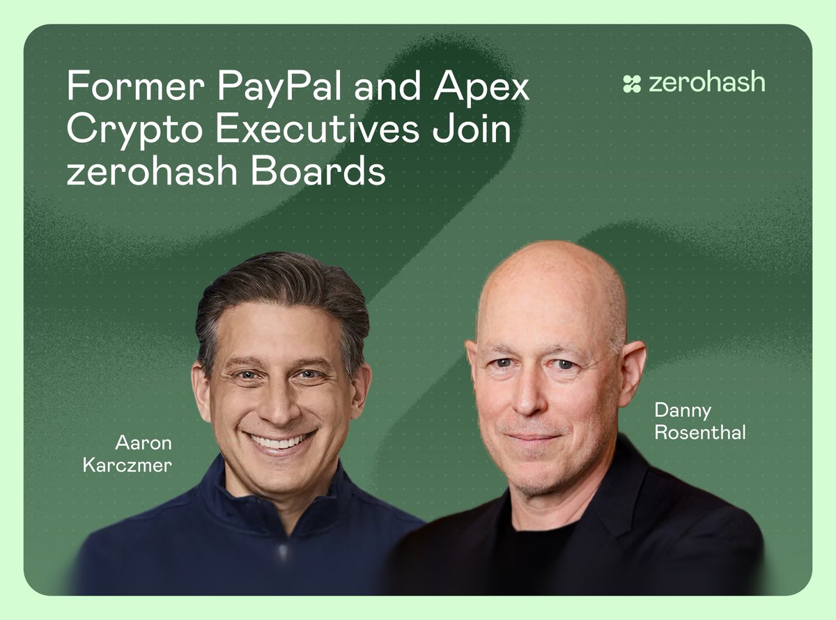 zerohashx's tweet image. We&apos;re expanding our Boards with two industry leaders shaping the future of payments and stablecoins.

Aaron Karczmer (PayPal, American Express) and Danny Rosenthal (Apex Crypto, PEAK6) bring decades of regulatory and operational experience. 

Welcome to the team.