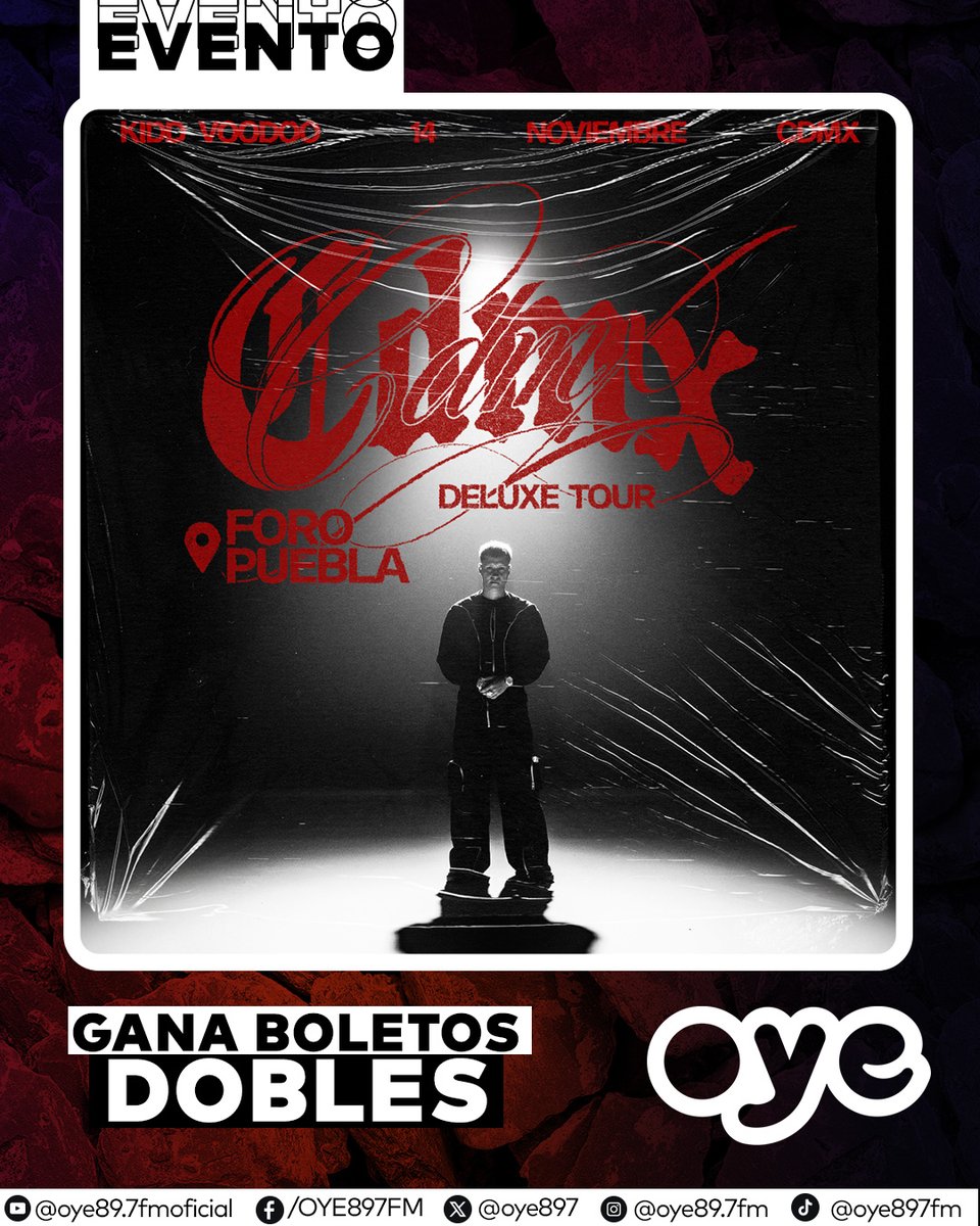 Oye897's tweet photo. 🔥 ¡El Deluxe Tour de Kidd Voodoo llega con todo a Puebla! 🔥

Si eres de los que no deja pasar ni un verso este show es tu momento. 💣

🎤 14 de noviembre | Foro Puebla

Y lo mejor… 👉 Oye 89.7 te lleva  🎟️

#KiddVoodoo #DeluxeTour #Oye897 #OyeEventos https://t.co/aiqVBN6iVJ
