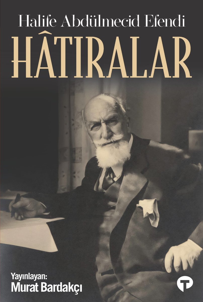 SON HALİFE'NİN HATIRALARI

    Sultan Abdülaziz'in oğullarından Abdülmecid Efendi, Osmanlı hanedanının padişah olmadan halife olan tek mensubudur.  Abdülmecid Efendi 1 Haziran 1868’de Dolmabahçe Sarayı’nda doğdu. Türkiye Büyük Millet Meclisi tarafından 19 Kasım 1922’de hilâfete