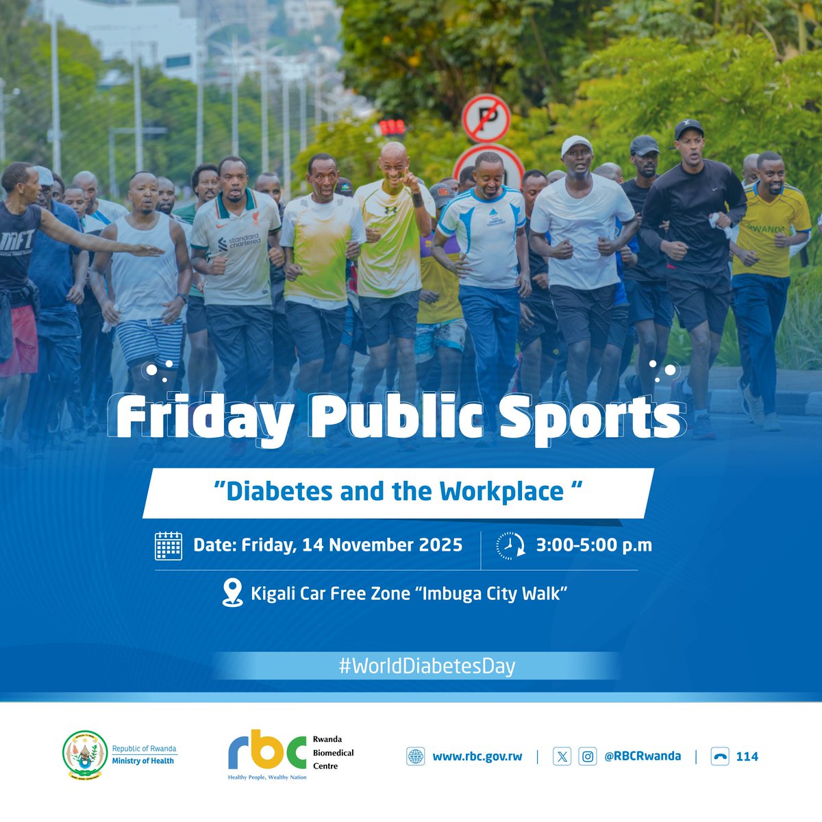 RBCRwanda's tweet image. Join us for Friday Wellness Mass Sport🏃‍♀️for Diabetes.
Staying active is one of the best ways to prevent and manage diabetes. Every step counts toward a healthier life.

Let’s unite to beat Diabetes and mark #WorldDiabetesDay2025 
Venue: Imbuga City Walk @CityofKigali, from 3PM!…