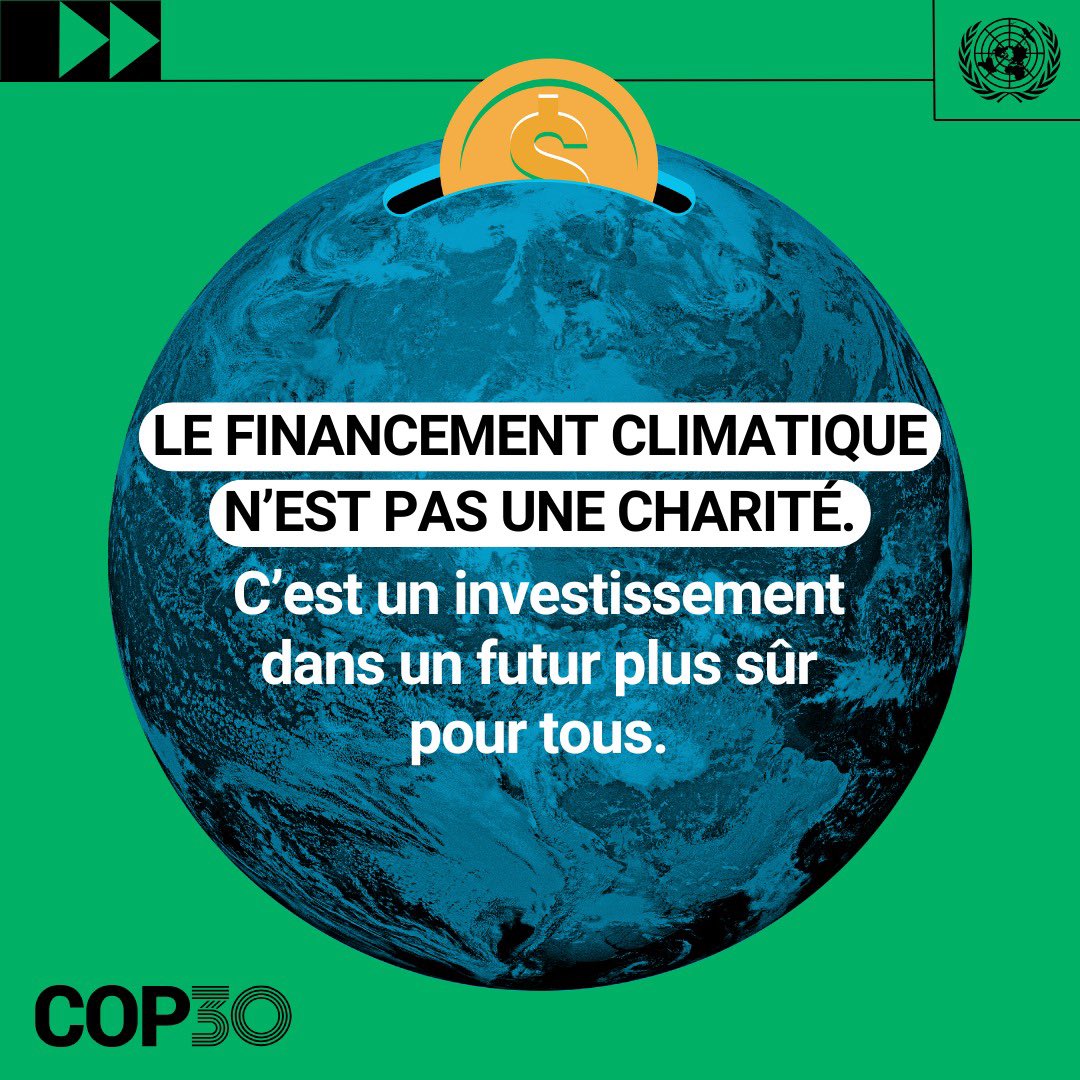 UNMadagascar's tweet image. Le financement climatique n’est pas une charité, c’est un investissement dans un avenir plus sûr pour tous. 

#COP30 #Belém2025