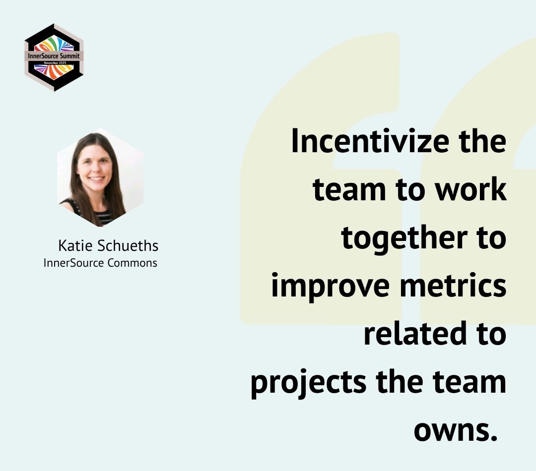 InnerSourceOrg's tweet image. Such a great session from Katie Schueths! 🙌 We loved the team level and individual contributor level incentives she shared during her session on Incentivizing InnerSource Adoption. Here&apos;s a key nugget! 

#InnerSourceSummit2025