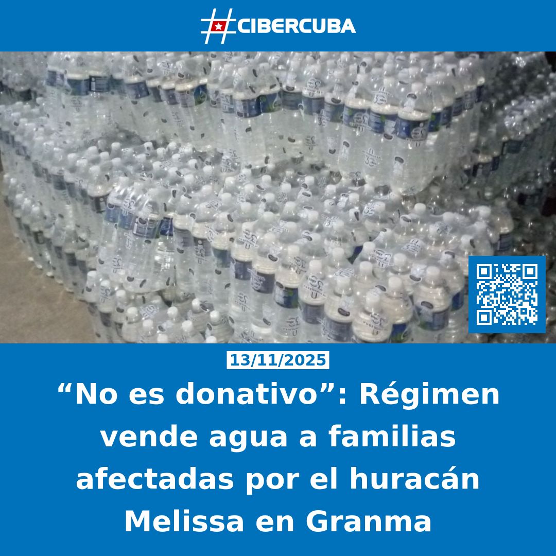 “No es donativo”: Régimen vende agua a familias afectadas por el huracán Melissa en Granma

Leer más: shrlnk.org/noticias/2025-…