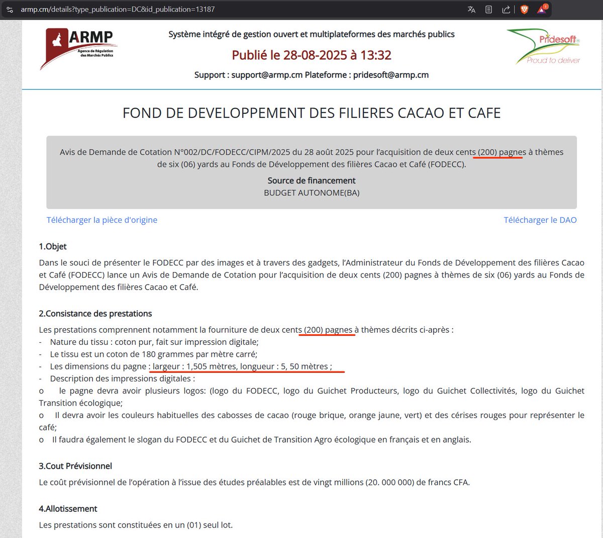 Vous maitrisez le prix des pagnes. 20 millions FCFA pour 200 pagnes à raison de 100 000 FCFA pour 1 pagne (1,5mx5,5m) c.a.d 12 000 FCFA/m2?