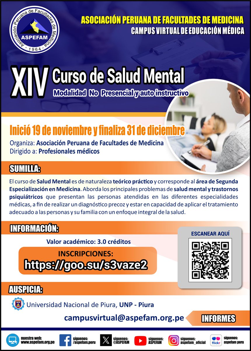 ✅ 𝐗𝐈𝐕 𝐂𝐮𝐫𝐬𝐨 𝐝𝐞 𝐒𝐚𝐥𝐮𝐝 𝐌𝐞𝐧𝐭𝐚𝐥
Inició 19 de noviembre y finaliza el 31 de diciembre del 2025
➡️ Registrar aquí: goo.su/s3vaze2
➡️ Flyer: goo.su/SDXTuKs
➡️ Informes: campusvirtual@aspefam.org.pe
#AspefamPeru #CursodeSaludMental #EducacionMedica