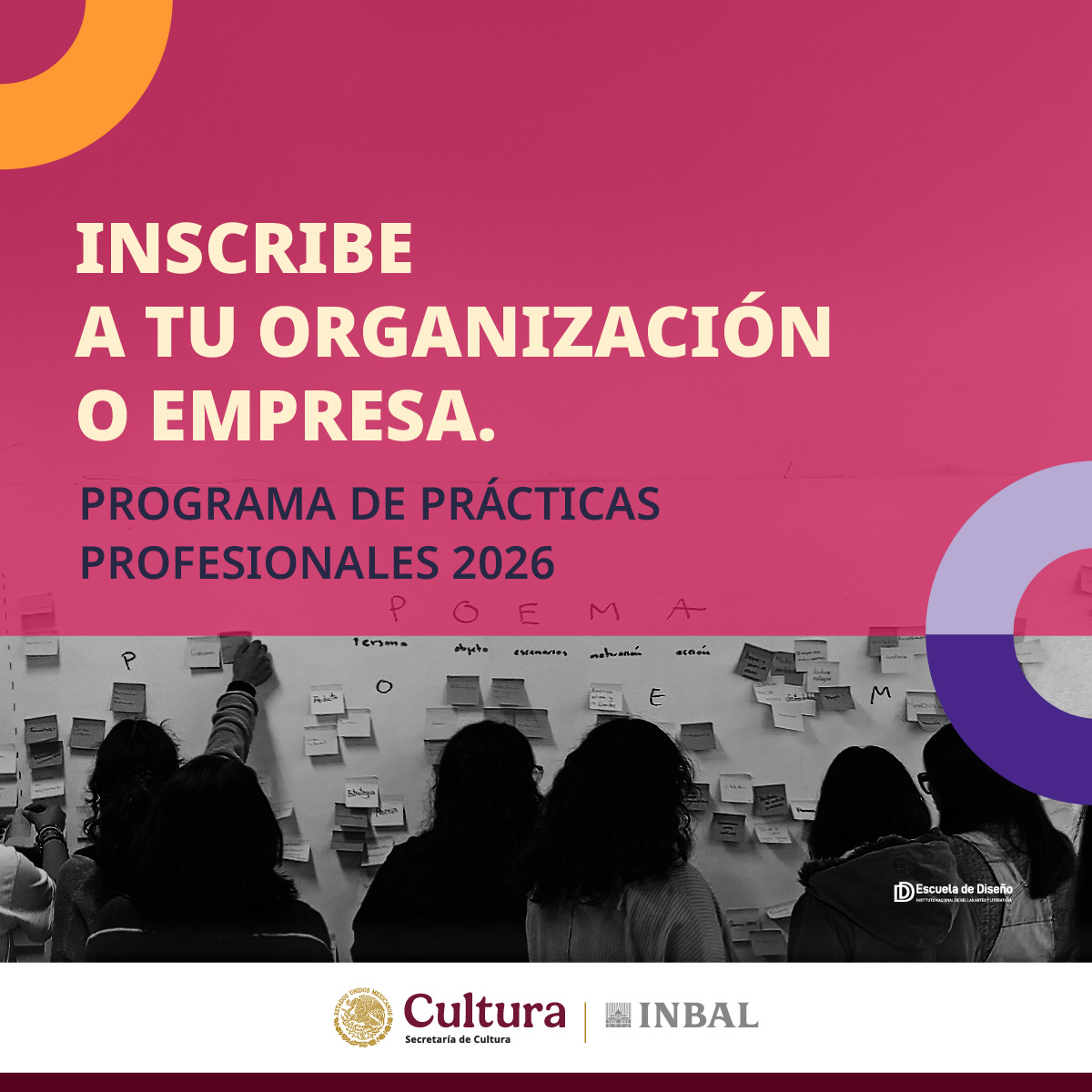 La Escuela de Diseño del Instituto Nacional de Bellas Artes y Literatura (EDINBA) invita a organizaciones y empresas a integrarse a su Programa de Prácticas Profesionales 2026.
Más información en: edinba.inba.gob.mx