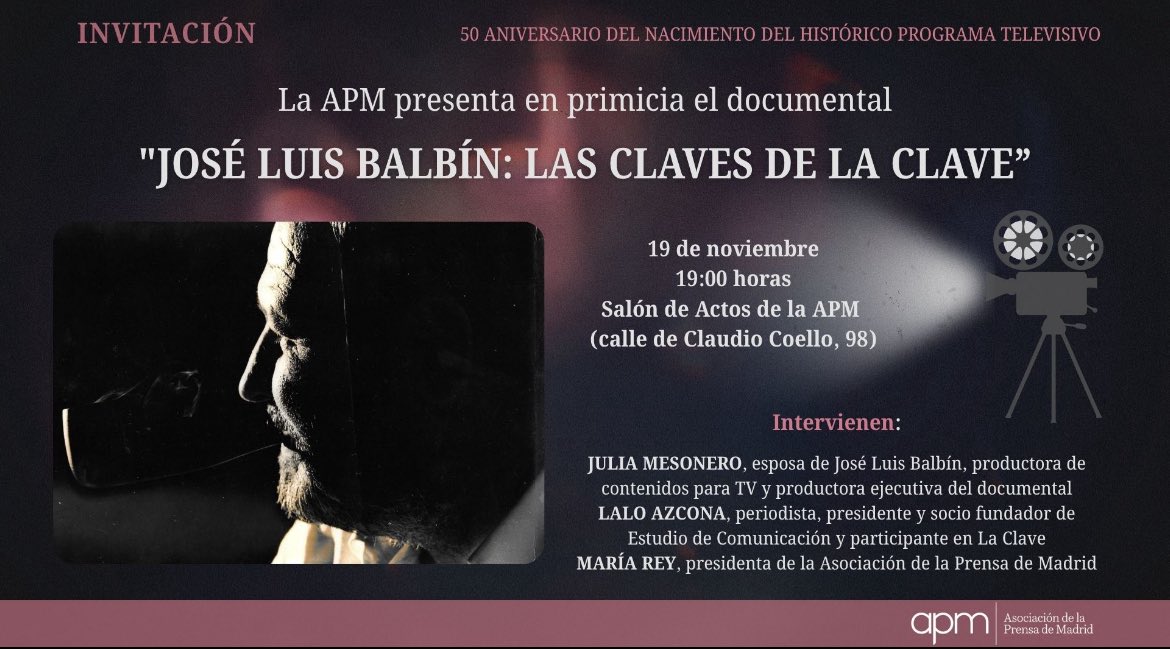 🆕 La APM presenta en primicia el documental "José Luis Balbín: Las claves de 'La Clave'" el 19 de noviembre cutt.ly/utwZSfvF

🎥 La sede la Asociación de la Prensa de Madrid acogerá la emisión de este documental con motivo del 50 aniversario del histórico programa