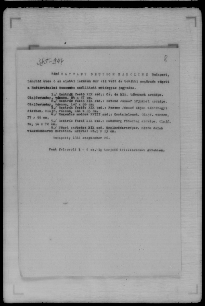 ArtRecoveryInit's tweet image. ⚔️🖼️Baroness Hatvany-Deutsch — Weapons &amp;amp; Imperial Portraits Logged by the War Museum (Budapest, 1944)

From a single Jewish household—Baroness Hatvany-Deutsch’s home at Lánchíd u. 6—file 365/1944 shows the state splitting her belongings into two streams: weapons and Habsburg…