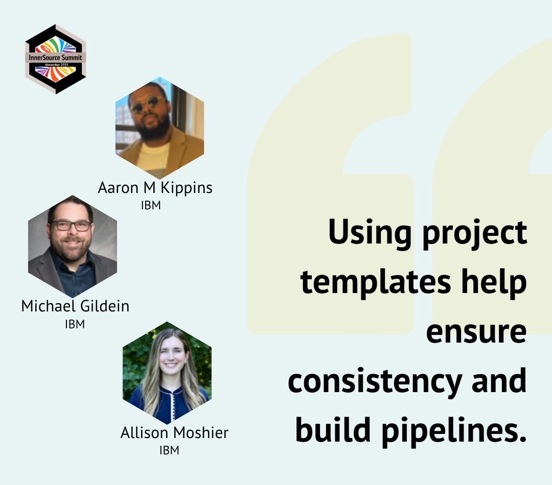 InnerSourceOrg's tweet image. Wow! We just had a great session with Aaron Kippins, Michael Gildein II, and Allison Moshier! 🙌

🔑 Here&apos;s a key nugget from their talk on The Value of InnerSource Culture. Having a project template is super helpful, effective, and time-saving.

#InnerSourceSummit2025