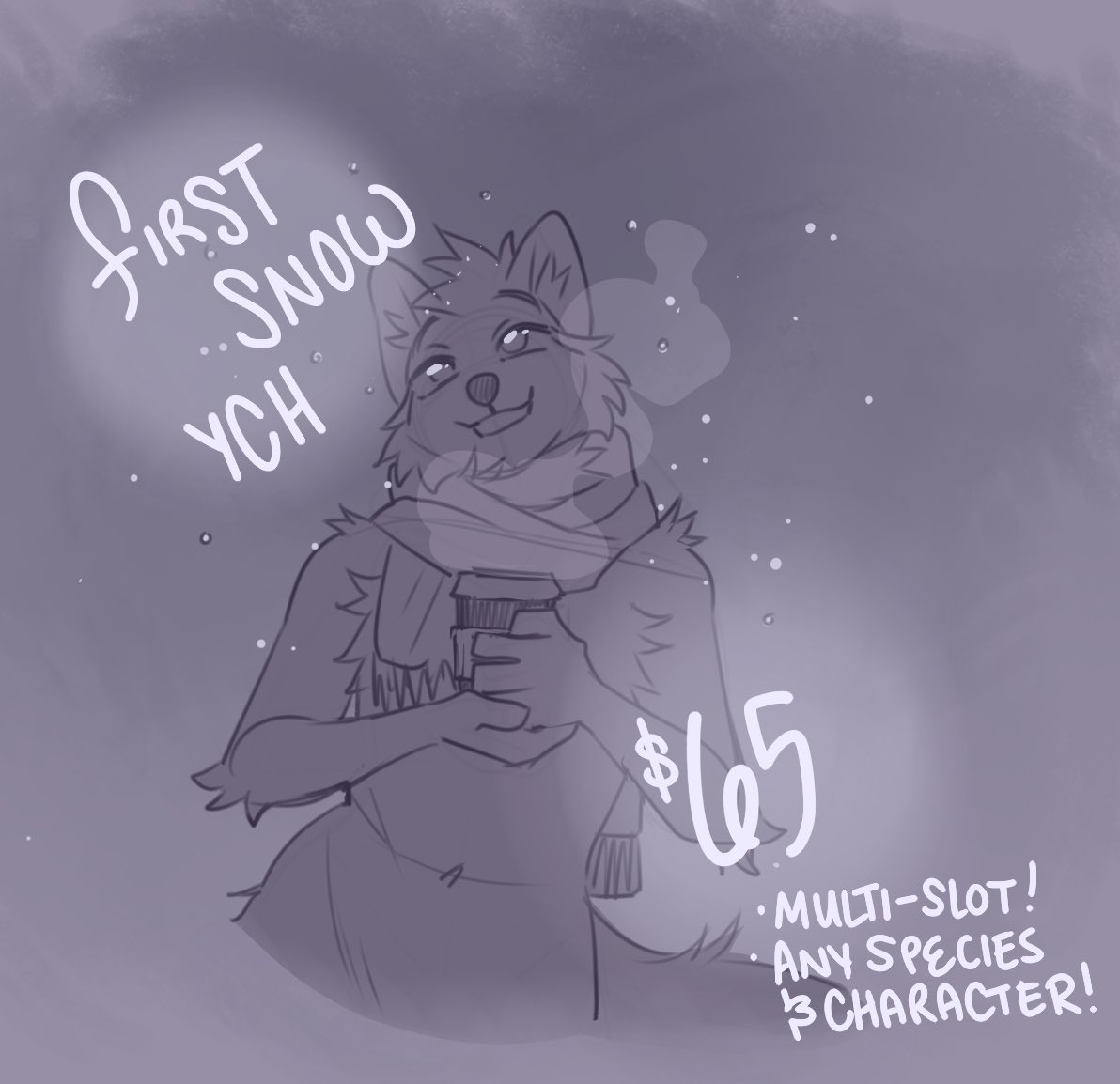 lalarke's tweet image. ❄️ FIRST SNOW YCH ❄️

Multi-slot &amp;amp; form auto-closes when full!

❄️YCH Is 6️⃣5️⃣!
❄️ANY CHARACTER! Any species, build, complexity is ok!
❄️Customizations (including clothes and expression changes) are ok!

RTs appreciated!

INFO AND ORDERING BELOW ⬇️⬇️