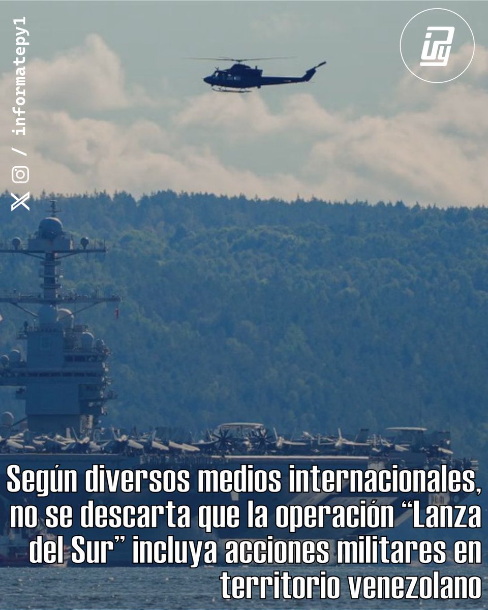 🇺🇸| OPERACIÓN LANZA DEL SUR

Estados Unidos puso en marcha la "Operación Lanza del Sur", una nueva misión comandada por la Fuerza de Tarea Conjunta del mismo nombre.

El objetivo central es desarticular a los grupos narcoterroristas que operan en el hemisferio occidental y frenar