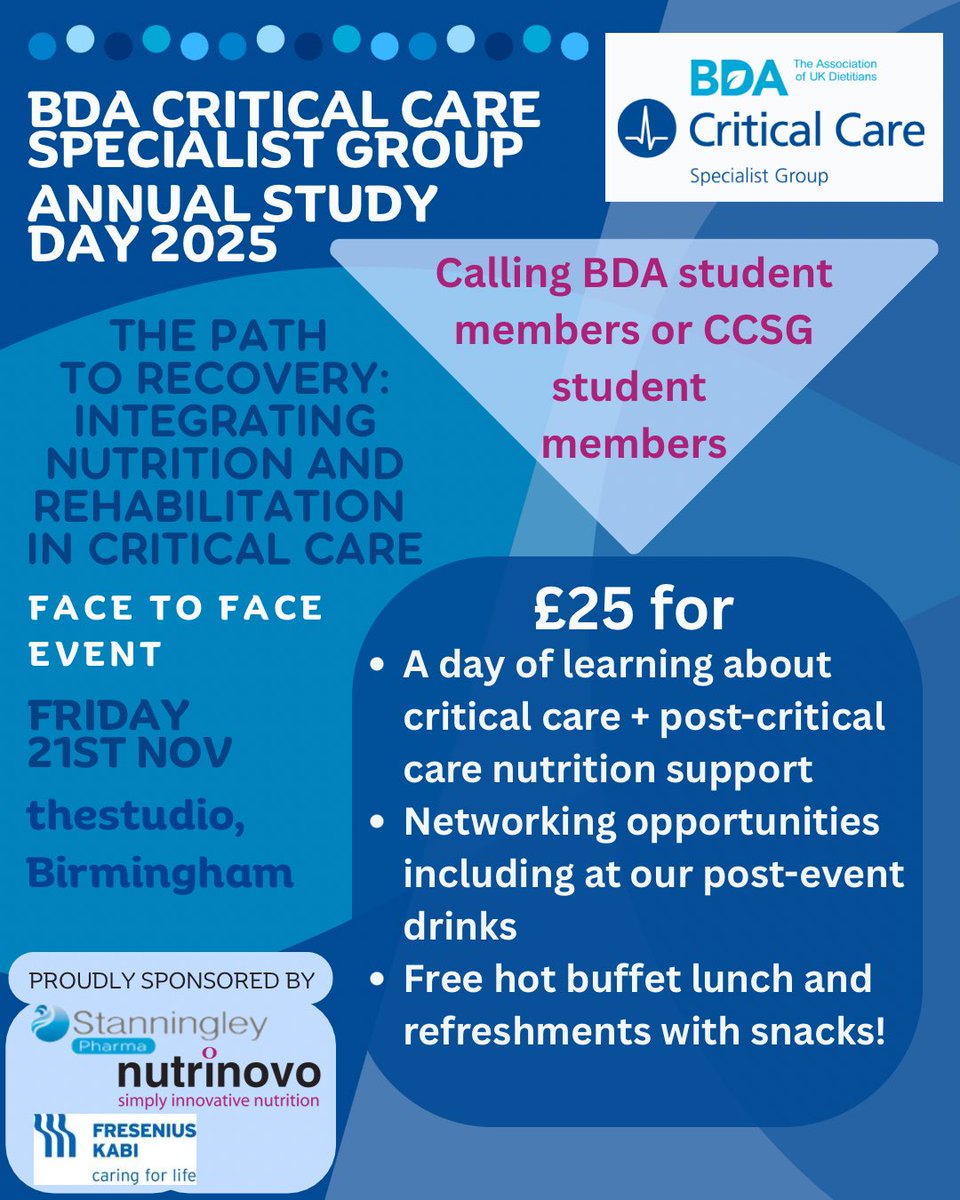 BDACriticalCare's tweet photo. 🎓 Student dietitians — this one’s for you!
Join the BDA Critical Care Specialist Group Annual Study Day 2025 for just £25 💡
🌱 Learn from experts
🤝 Network at our post-event drinks
🍴 Lunch & snacks included
📅 21 Nov | thestudio, Birmingham
#RD2B #CriticalCareNutrition https://t.co/WZjf8Jxqmp