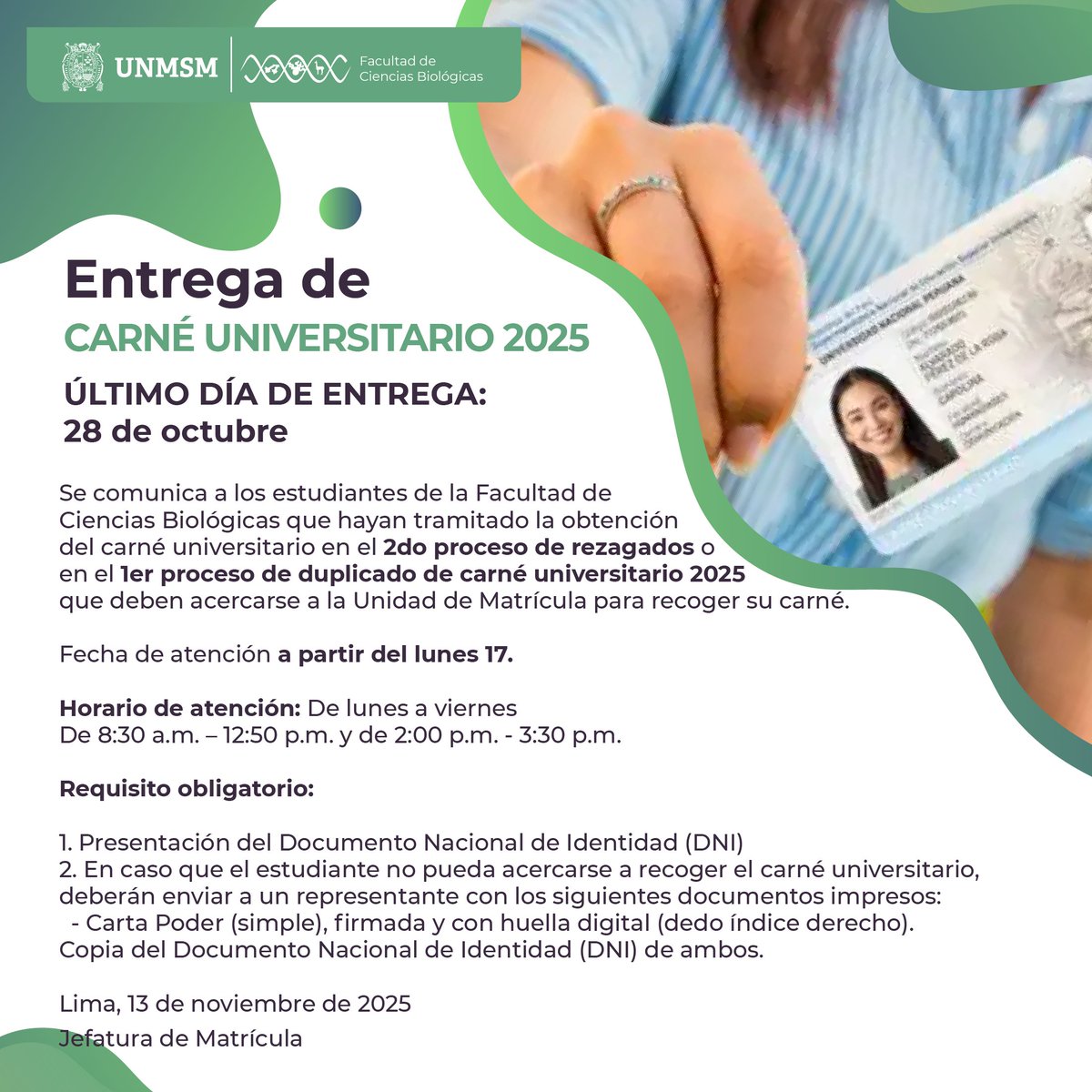 BioUNMSM's tweet image. 📢Entrega de carné universitario 2do. Proceso Rezagados y 1er proceso de duplicado 2025