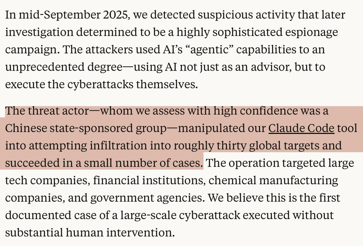 kimmonismus's tweet image. The AI ​​war has begun – and earlier than expected.

In mid-September 2025, Anthropic discovered that a Chinese state-sponsored actor had used its AI agent platform (Claude Code) to autonomously infiltrate around 30 large organizations - including tech firms, banks, chemical…