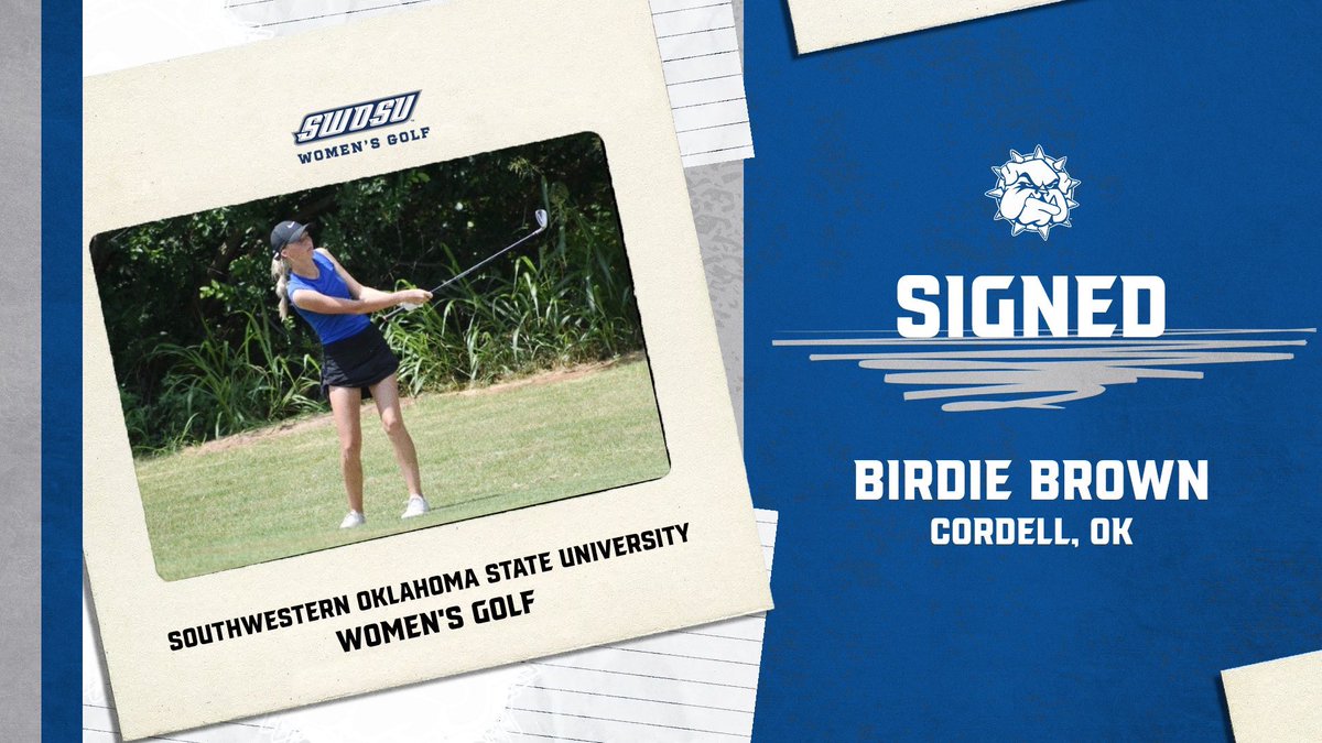 ✍️SIGNED✍️
 
Congratulations to Birdie Brown of Cordell, OK on signing to play for the SWOSU Women’s Golf Team.  We are extremely excited to have you join us next fall.  Welcome to the Bulldog Family!!💪💪
