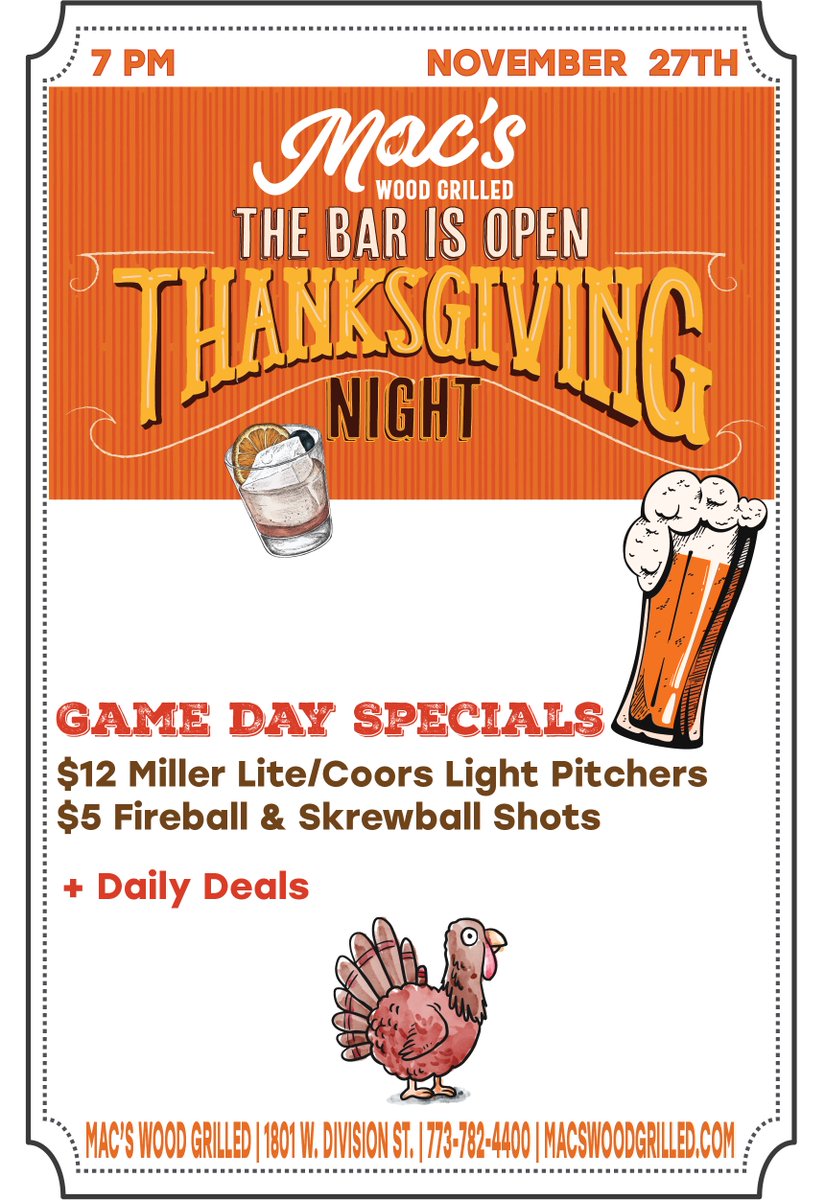MacsWoodGrilled's tweet photo. Heads up: the bar is open on Thanksgiving Night! After you indulge in turkey and the trimmings, stop by Mac's for post-dinner cocktails! NFL on the TVs, drink deals, and more!

#wickerparkchicago #macswoodgrilled #openthanksgiving #westtownchicago #openthanksgiving https://t.co/r9mMvanHum