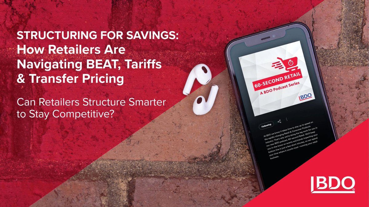 BDOConsumer's tweet image. Global shifts are reshaping retail. From BEAT to tariffs to transfer pricing, this 60-second Retail Podcast breaks down what it means for your operations. Listen now: bdousa.com/4hKBj79

#RetailStrategy #SupplyChain