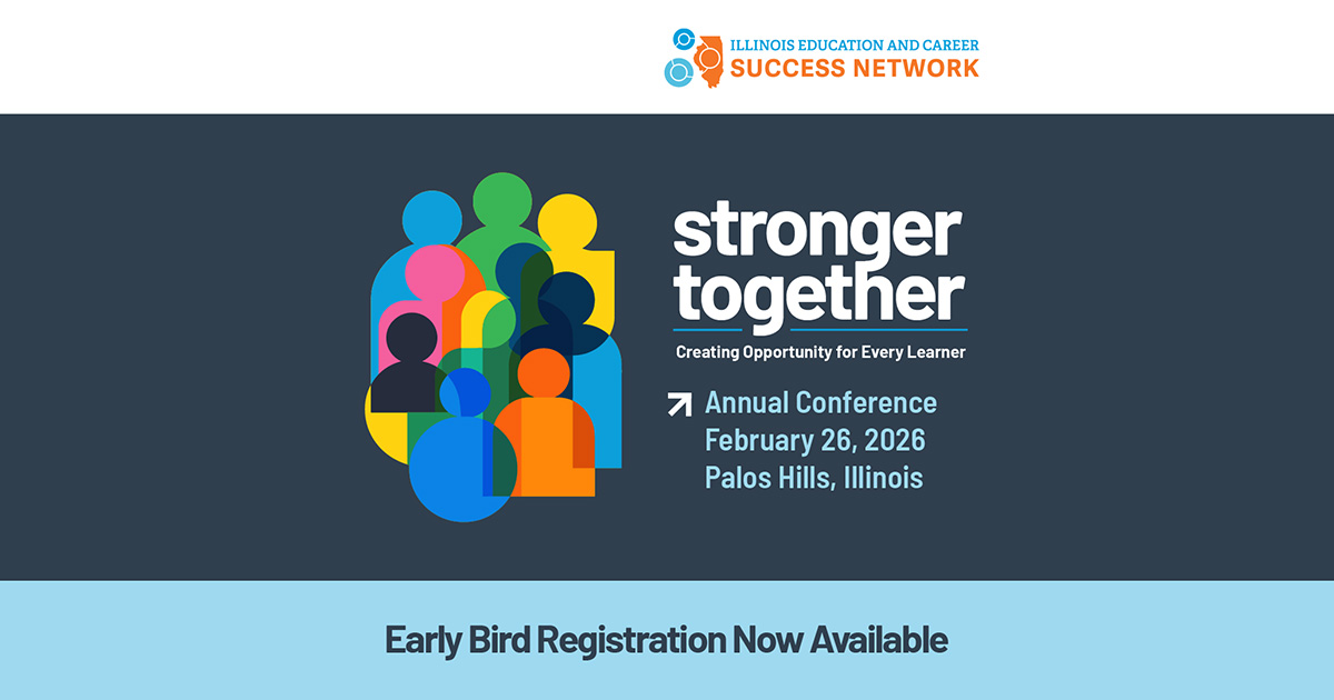Join us at the 13th annual Illinois Education and Career Success Network (Success Network) conference, "Stronger Together: Creating Opportunity for Every Learner," on Thursday, February 26, 2026 at Moraine Valley Community College. Join a diverse group of stakeholders committed
