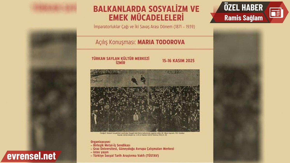 "Balkanlarda Sosyalizm ve Emek Mücadeleleri" konferansı 15–16 Kasım’da İzmir’de gerçekleşecek. Etkinlikte Balkanlarda işçi sınıfı, sosyalist hareketler ve emek mücadeleleri tartışılacak

Ramis Sağlam'ın haberi

evrensel.net/haber/583808/i…