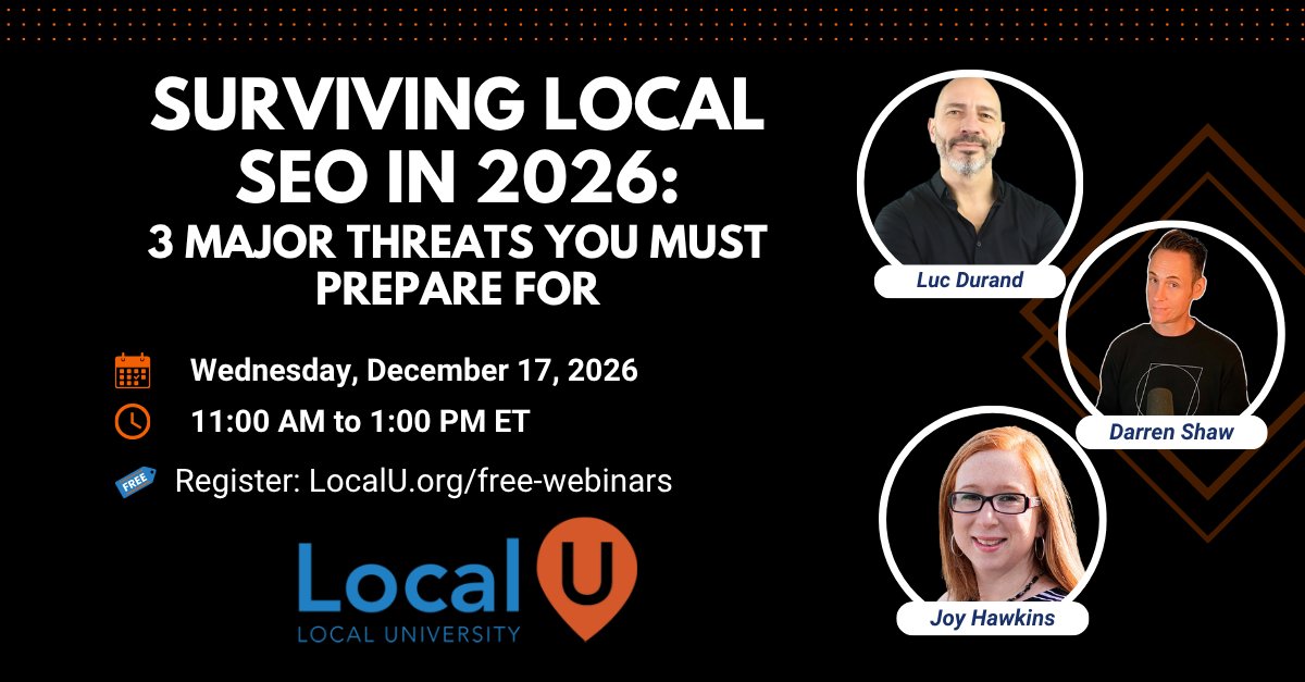 Surviving Local SEO in 2026? 😬

 We're covering the 3 MAJOR threats you MUST prepare for, including:

3-packs, AI Threats, Review Attacks? 

Webinar with <a href="/JoyanneHawkins/">Joy Hawkins</a>, <a href="/evereadyluc/">Luc Durand</a>, &amp; @darrenshaw_.

Dec 17 11am ET

Save your spot: localu.org/etn/surviving-…