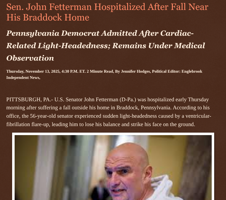 ArtFletcher9's tweet photo. Sen. John Fetterman Hospitalized After Fall Near His Braddock Home https://t.co/1b2Bt93Vid via @Englebrooknews #WashingtonDC #Senate #Democrat #Pennsylvania #JohnFetterman #hospitalized #cardiac #event #fall #braddockpa @wireless_step @HRG_Media @LodiNJNews @fordmb1 @SarahGeving1 @Shannon96574094 @Daytobehappy @janninereid1 @MichelleF_35 @gator4kb18 @TrumpWasRite @KathyKbrose @RobGerundo @JimBobW49