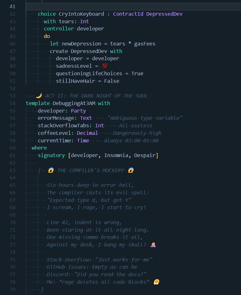 senaF1_devOps's tweet photo. My #CodeYourMeme entry: "The DAML Developer's  Saga" - An epic poem disguised as a smart  contract!
...Ethereum = Pain 💀   Canton = Gain 💪
@CantonNetwork https://t.co/NAARBIj6EV