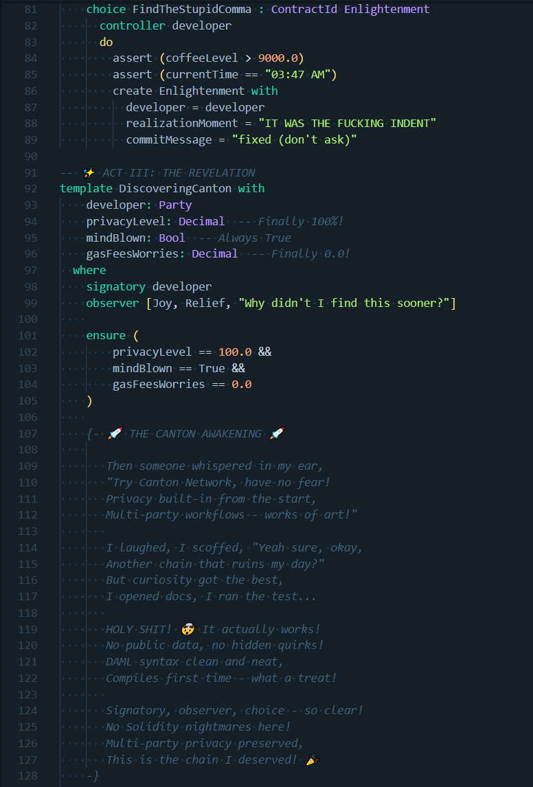 senaF1_devOps's tweet photo. My #CodeYourMeme entry: "The DAML Developer's  Saga" - An epic poem disguised as a smart  contract!
...Ethereum = Pain 💀   Canton = Gain 💪
@CantonNetwork https://t.co/NAARBIj6EV