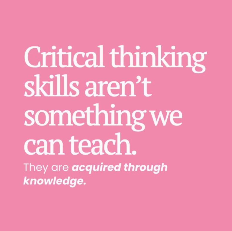 Eleştirel düşünme becerileri öğretebileceğimiz bir şey değildir. Ancak bilgi ve deneyimle gelişir.