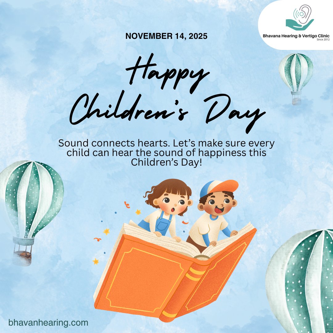 Children’s laughter is the sweetest music — let’s help them hear it clearly! Happy Children’s Day from Bhavana Hearing &amp; Vertigo Clinic!" 🎶❤