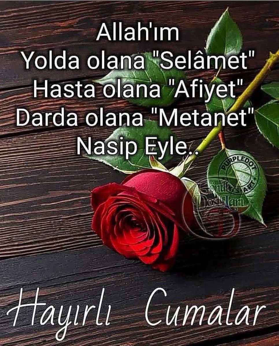 BİSMİLLAHİRRAHMANİRRAHİYM
DostLar
Es-seLamu ALeyküM
Sabah Şerifimiz feyizLi 
Cumamız Maddi Ve Manevi
BereketLi OLsuN
Âmin🤲