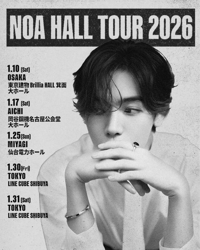 抽選先行受付中！／ 【#NOA】 2026年1月に 「NOA HALL TOUR 2026」開催