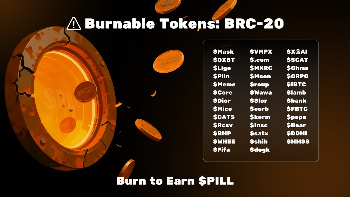 🔥 BRC-20 BURN LIST REVEALED

38 BRC-20 tokens are eligible for Burn 2 Earn next week.

Bitcoin’s communities are uniting. Taking the Orange $PILL means choosing unification.

Your forgotten tokens now fuel Bitcoin’s unified future.

Full list below 👇🍊💊