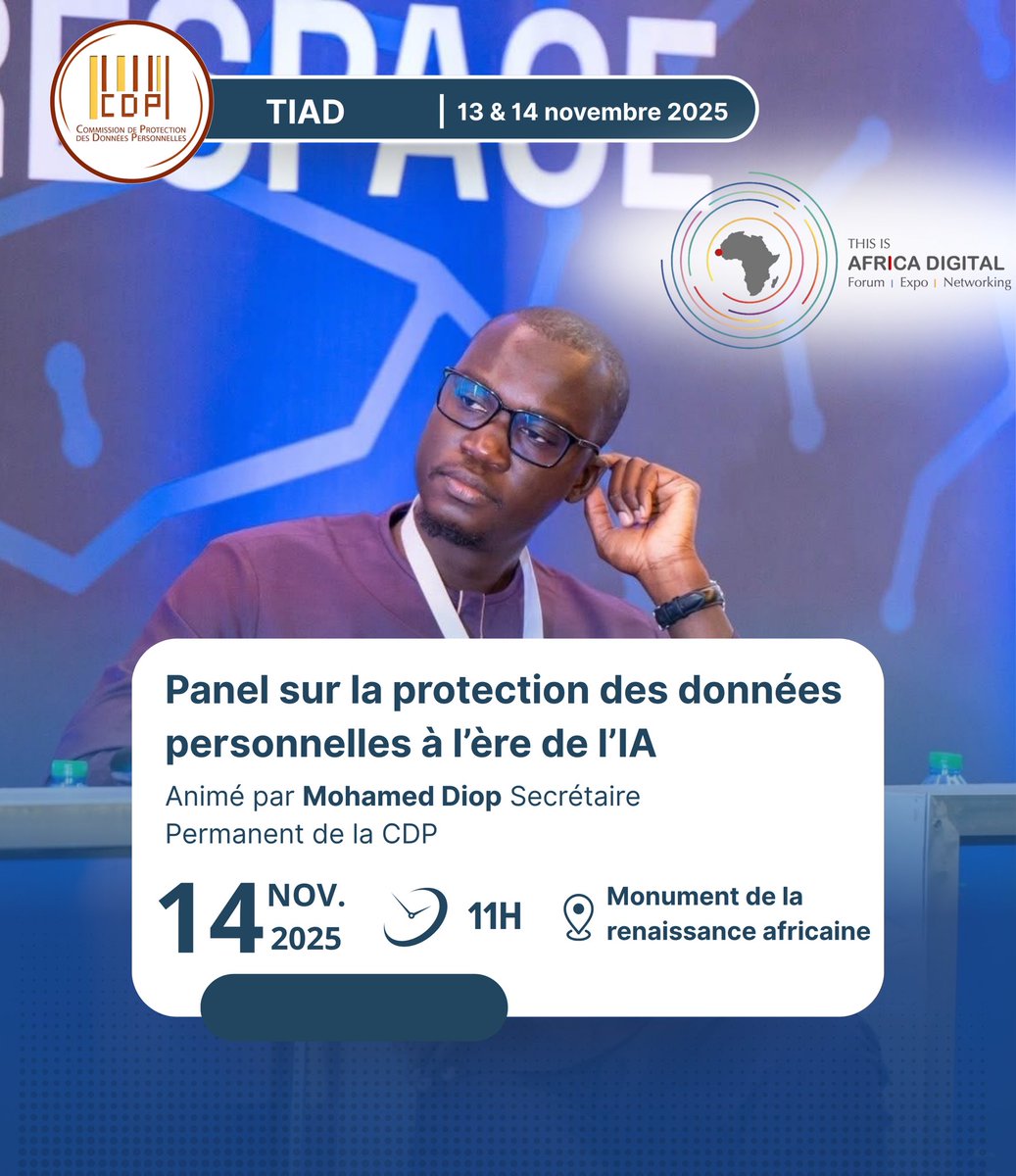 cdpsenegal's tweet photo. À l’occasion de la 1ère édition de « This Is Africa Digital » (#TIAD), le Secrétaire permanent de la CDP interviendra lors d’un panel consacré à la protection des données personnelles à l’ère de l’IA, un enjeu majeur de la gouvernance numérique https://t.co/RKgURgs6UQ