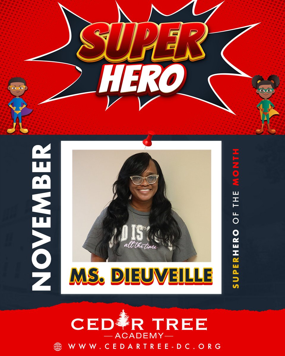 CedarTreeDC's tweet image. We’re excited to honor Ms. Dieuveille and Ms. Trinity as our Superheroes of the Month!

Ms. Dieuveille brings fresh energy, creativity, and engaging lessons to 2nd grade, while Ms. Trinity’s consistency, compassion, and love for her students help scholars thrive every day. #LTLT