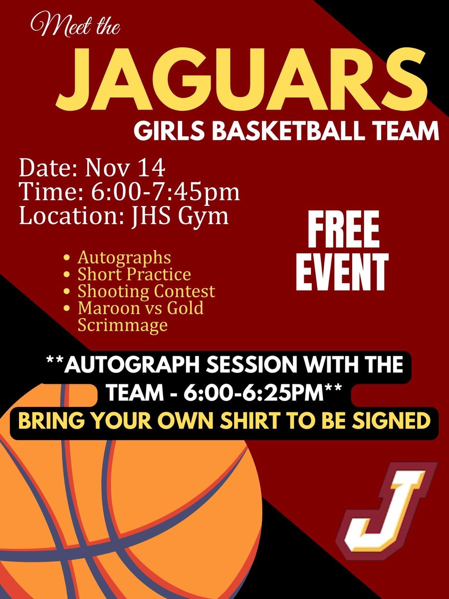 🏀 REMINDER: MEET THE JAGS! 🏀

📅 Date: November 14
🕕 Time: 6:00–7:45 PM
📍 Location: JHS Gym

Come out and meet your Jaguars as they get ready for the upcoming season! This FREE event will feature:

✨ Autograph Session: 6:00–6:25 PM (Bring your own shirt to be signed!)
✅