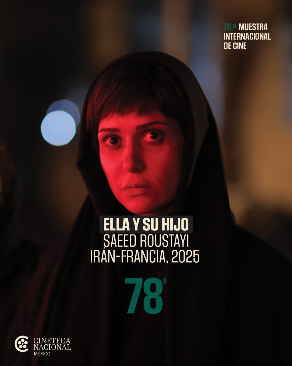 #78Muestra ⏱️​🎥​​ | Cineteca Nacional México 🔴

Presentada en la competición oficial del <a href="/Festival_Cannes/">Festival de Cannes</a>, ELLA Y SU HIJO (Saeed Roustayi, Irán-Francia, 2025), es una denuncia social que retrata las violentas condiciones que enfrentan las mujeres en su cotidianidad provocadas