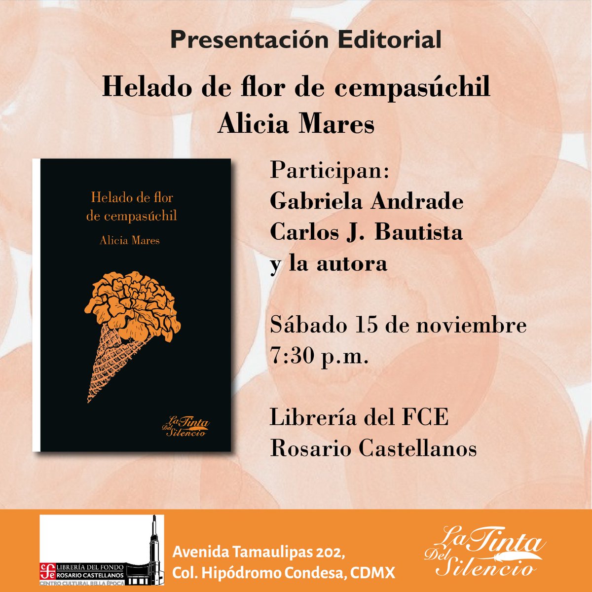 ¡No lo olvides! 📣
Es este sábado 15 a las 19:30h la presentación del libro "Helado de flor de cempasúchil" de Alicia Mares <a href="/AliciaSkeltar/">Alicia Mares 🍩💐</a> de la mano de Gabriela Andrade y Carlos J. Bautista📖
<a href="/latintasilencio/">Latintadelsilencio</a> #LibreríaRosarioCastellanos