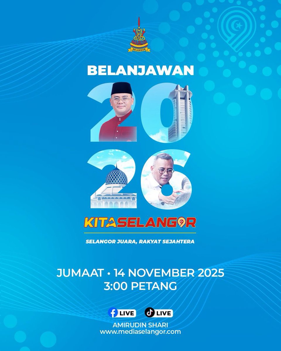 𝐁𝐄𝐋𝐀𝐍𝐉𝐀𝐖𝐀𝐍 𝐒𝐄𝐋𝐀𝐍𝐆𝐎𝐑 𝟐𝟎𝟐𝟔

Ikuti pembentangan Belanjawan Selangor 2026 dengan tema “Selangor Juara, Rakyat Sejahtera’.

📅14 November 2025 (Jumaat)
⏰ 3.00 petang