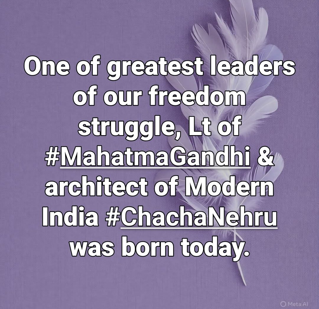 #PtNehru 
#ChachaNehru 
14 Nov 25