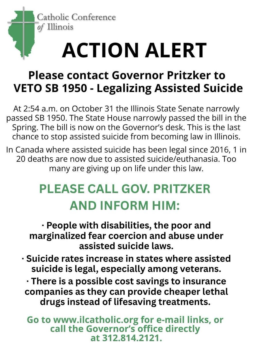 Please contact the Governor Pritzker at (312) 814-2121 and respectfully ask him to veto SB 1950 which would legalize assisted suicide in Illinois. gov.illinois.gov/contact-us/con…