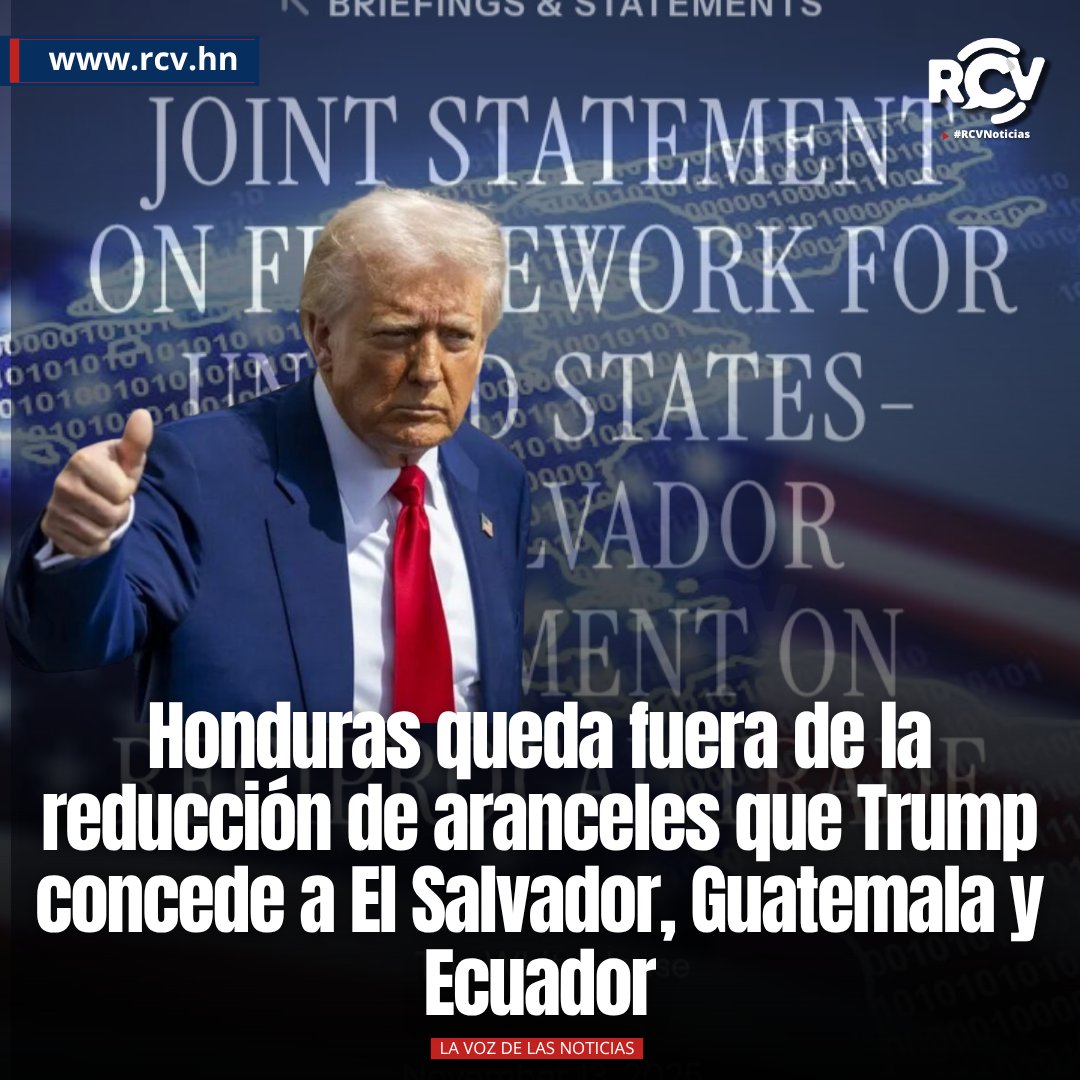 RCVHonduras's tweet image. Honduras queda fuera de reducción de aranceles de EUA, mientras El Salvador, Guatemala y Ecuador logran acuerdo con Donald Trump para reducirlos de 10% a cero. #RCVNoticias 

Ingresa a rcv.hn para más noticias