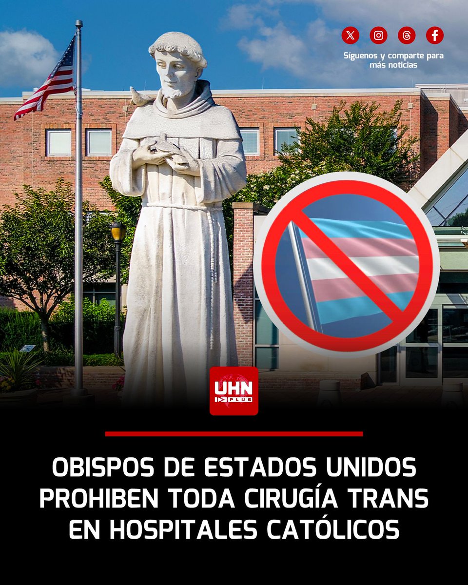 🇺🇸‼️ | ¡Continúan las buenas noticias! — La Iglesia Católica de EE. UU. prohibió oficialmente hoy que sus hospitales realicen cirugías y tratamientos hormonales de cambio de sexo, tras una votación abrumadora de los obispos en Baltimore.

La medida formaliza la directiva que