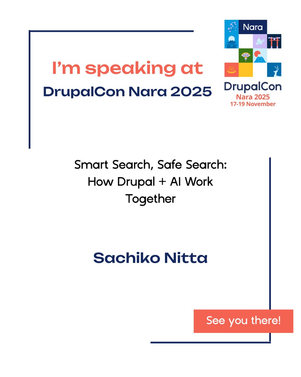 DrupalConAsia's tweet image. 🔍 AI検索をスマートかつ安全にしましょう！
#DrupalConNara にて Sachiko Nitta が登壇。
 セッション 「Smart Search, Safe Search: How Drupal + AI Work Together」 では、Drupalがどのようにロールと権限を使ってAI検索を安全に制御するかを紹介します。

📅 11月18日 | 🕖 16:15 | 📍 飛天 A