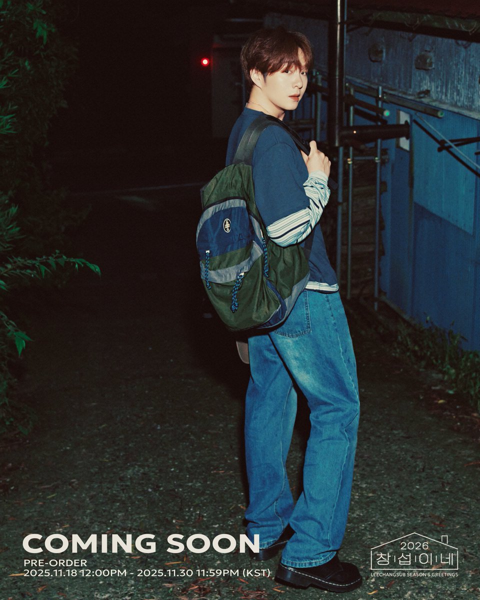 LeeCS_Official's tweet image. [#이창섭]
2026 LEECHANGSUB
SEASON&apos;S GREETINGS

COMING SOON 🏡

PRE-ORDER 
2025.11.18 12:00 ~ 2025.11.30 23:59 (KST)
#LEECHANGSUB #창섭이네