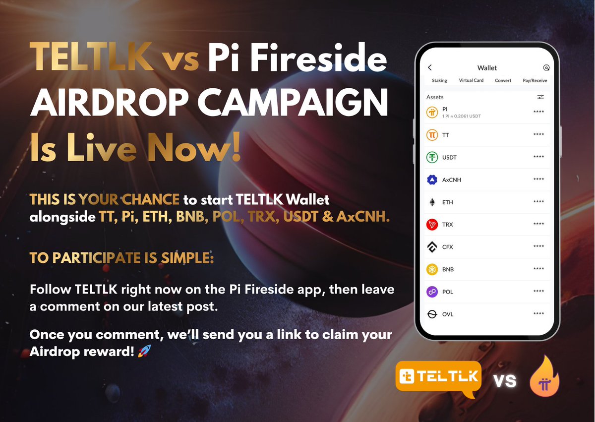 teltlkteam's tweet image. 🚀 TELTLK x Pi Fireside Airdrop Campaign is LIVE!

Your chance to kickstart your TELTLK Wallet with TT, Pi, ETH, BNB, POL, TRX, USDT &amp;amp; AxCNH starts now! 🔥

How to join:
1️⃣ Follow TELTLK on the Pi Fireside app: @dvff876
2️⃣ Leave a comment on our latest post
3️⃣ Receive your…