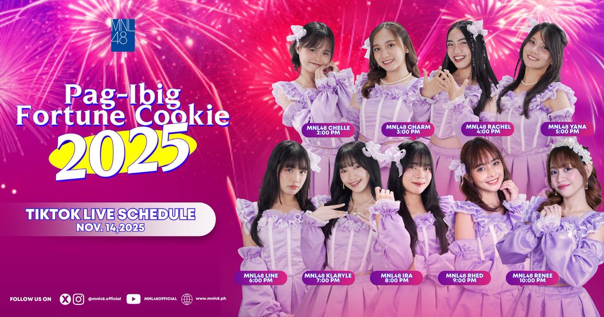 #PagIbigFortuneCookie2025 Campaign schedule for November 14, 2025:

2PM - #MNL48Chelle
3PM - #MNL48Charm
4PM - #MNL48Rachel
5PM - #MNL48Yana
6PM - #MNL48Line
7PM - #MNL48Klaryle
8PM - #MNL48Ira
9PM - #MNL48Rhed
10PM- #MNL48Renee

© MNL48 on FB  

#MNL48 ~ <a href="/mnl48official/">MNL48</a>