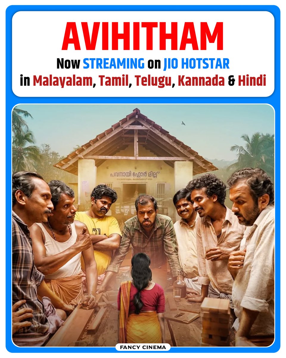 Fancycinema's tweet image. Film #Avihitham Now Streaming On #JioHotstar in Malayalam, Tamil, Telugu, Kannada &amp;amp; Hindi💥

Starring #Unniraj, #RenjiKankol, #VineethChakyar, #AjithPunnad, #DhaneshKoliyat, #RakeshUshar, and #VrindaMenon

#AvihithamOnJioHotstar #Mollywood #StreamingNow
