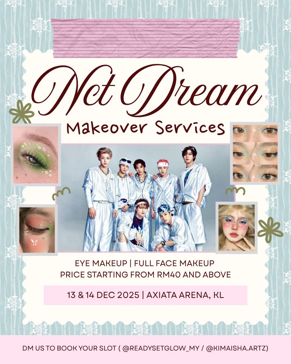 itzmeaisha_'s tweet image. MAKEUP SERVICES : TDS4 IN KL

Price starting from RM40 and above
TDS4 pricelist are slightly different from our normal catalog

Our services:
🍓Eye Makeup
🍓Full Face Makeup

DM US ON IG TO BOOK YOUR SLOT
( readysetglow_my )

#TSD4inMY #TDS4inKL #NCTDREAMINKL #NCTDREAMSHOWINMY