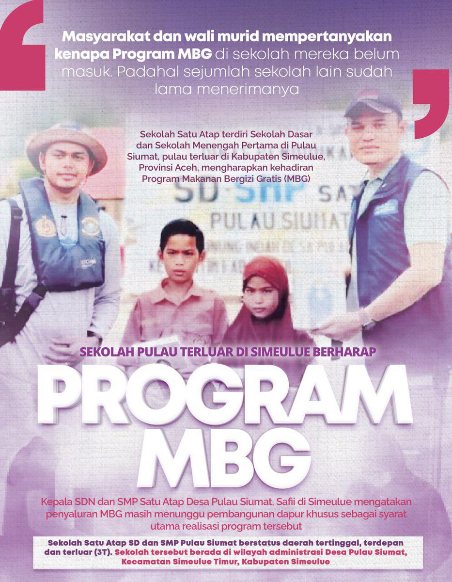 Sekolah satu atap di Pulau Siumat, di Kabupaten Simeulue, dengan 82 siswa &amp; 23 guru, belum terjangkau MBG.

Pembangunan dapur khusus sbg syarat utama realisasi msh tertunda, sementara anak² menanti. 

Gizi anak di zona 3T bukan sekadar isu, tetapi urgensi yg hrs segera dijawab 🤔